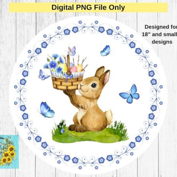 Blue Flower Easter Bunny Digital Download Round Sign, Butterfly PNG Sublimation File, Front Door Wreath Decor, Tumbler and T-Shirt Design