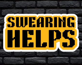 Swearing Helps Sticker