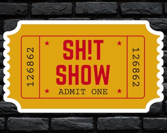 Sh!t Show Sticker
