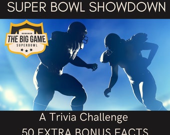 Ultimate Super Bowl Showdown Trivia with 50 EXTRA BONUS FACTS