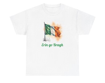 Erin go Bragh Ireland flag tee shirt, Ireland shirt, Irish Woman Gift, St Patrick Gift, Irish Man Gift, Irish Christmas Gift