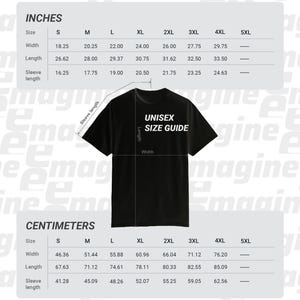 May include: A black t-shirt displayed with a unisex size guide featuring tables for inches and centimeters. The chart lists width, length, and sleeve length measurements for sizes S through 5XL. The text UNISEX SIZE GUIDE is printed on the shirt.