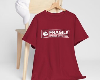 Fragile Handle With Care T-Shirt (White Design) | Caution Shirt | Funny Design | Level Xero