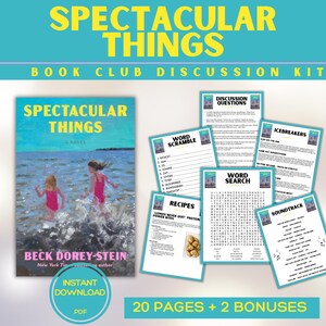 May include: A book club discussion kit titled "Spectacular Things" with a book cover image of two girls in the ocean. Includes discussion questions, word games, recipes, and a soundtrack. The kit is a PDF with 20 pages and 2 bonuses.