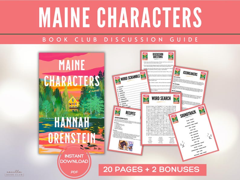 Puede incluir: Gu&iacute;a de discusi&oacute;n del club de lectura para "Maine Characters" de Hannah Orenstein. La portada presenta una colorida ilustraci&oacute;n de una casa junto a un lago. Incluye juegos de palabras, recetas y una banda sonora. Descarga instant&aacute;nea en PDF.