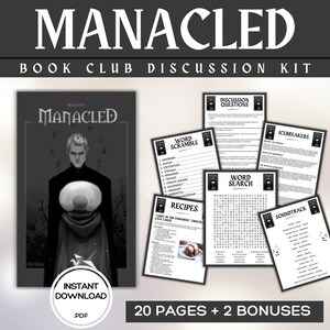 Op de afbeelding: Zwart-wit boekclub discussiekit getiteld "MANACLED". De kit bevat een boekcoverafbeelding, discussievragen, woordspelletjes, recepten en een soundtrack. De kit is beschikbaar als een directe PDF-download.