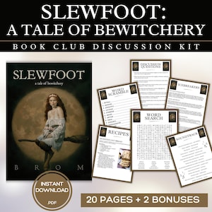 May include: A book club discussion kit for "Slewfoot: A Tale of Bewitchery." The kit includes a book cover illustration of a woman on a broom, discussion questions, word games, recipes, and a soundtrack. The kit is an instant PDF download.