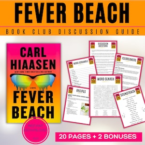 May include: A book club discussion guide for "Fever Beach" by Carl Hiaasen. The cover features a vibrant pink and yellow design with sunglasses. Accompanying materials include discussion questions, word scrambles, recipes, and a soundtrack list. The guide is an instant download.