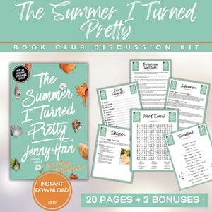 May include: A teal book cover with the title "The Summer I Turned Pretty" and author Jenny Han, surrounded by seashells. Includes a book club discussion kit with word searches, recipes, and discussion questions. The kit is an instant PDF download.