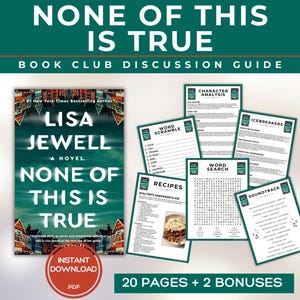 以下が含まれることがあります： リサ・ジュエルの小説「None of This Is True」の読書会ディスカッションガイド。ガイドには、単語スクランブル、レシピ、キャラクター分析、アイスブレーカー、単語検索、サウンドトラックなど、20ページの活動が含まれています。