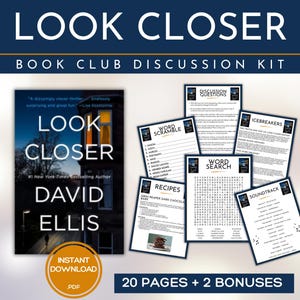 May include: A book club discussion kit featuring the book "Look Closer" by David Ellis. The kit includes a book cover, discussion questions, word games, recipes, and a soundtrack list. The kit is an instant PDF download.