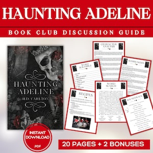 May include: A book club discussion guide for the book "Haunting Adeline" by J.D. Carlton. The guide includes 20 pages of activities, including word scrambles, word searches, icebreakers, recipes, and a soundtrack. The guide also includes two bonus pages.