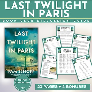 Last Twilight in Paris Book Club Guide Book Club Games Book Discussion Questions Pam Jenoff Book Club Kit Meeting Guide Historical Fiction