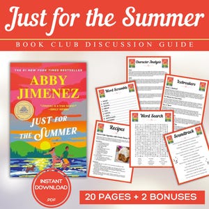 Könnte beinhalten: Ein Diskussionsleitfaden für den Buchclub für das Buch "Just for the Summer" von Abby Jimenez. Der Leitfaden umfasst 20 Seiten mit Aktivitäten, darunter Charakteranalyse, Wortspiele, Rezepte, Wortsuche, Eisbrecher und einen Soundtrack.