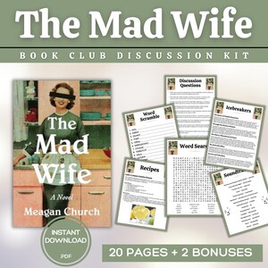 May include: A book club discussion kit for "The Mad Wife" with a vintage-style cover. The kit includes a book cover, discussion questions, word games, recipes, and other materials. It is an instant PDF download, with 20 pages and 2 bonuses.