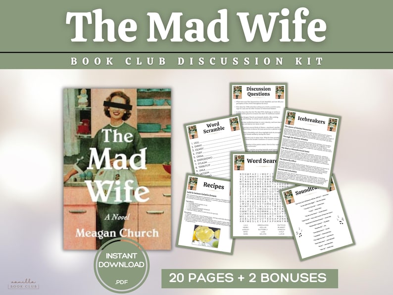 May include: A book club discussion kit for "The Mad Wife" with a vintage-style cover. The kit includes a book cover, discussion questions, word games, recipes, and other materials. It is an instant PDF download, with 20 pages and 2 bonuses.