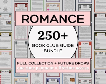 May include: A digital collection of printable book club activity sheets featuring the text ROMANCE 250+ BOOK CLUB GUIDE BUNDLE, FULL COLLECTION + FUTURE DROPS, and one time payment = lifetime access, displayed against a background of various game pages.
