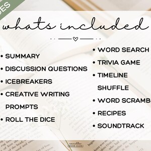 May include: A book club guide featuring the text "whats included" and a list of activities including summary, discussion questions, and word search. The guide has 20 pages, set against open books.