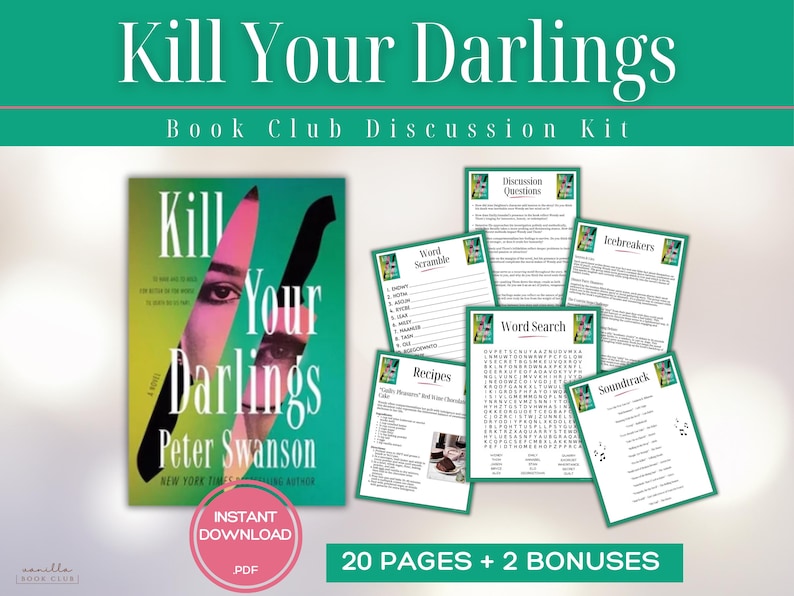 May include: A book club discussion kit titled "Kill Your Darlings" by Peter Swanson. The cover features a book with a woman's face and a knife. Includes discussion questions, word games, recipes, and a soundtrack. Instant PDF download.