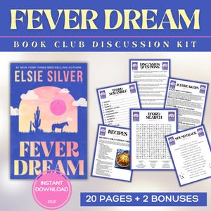 May include: A book club discussion kit for "Fever Dream" by Elsie Silver. The kit includes a book cover with a desert landscape, discussion questions, word games, recipes, and a soundtrack list. The kit is an instant PDF download.