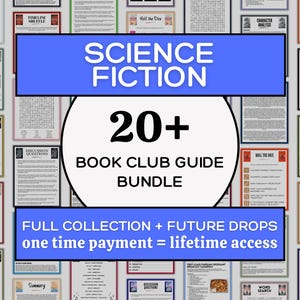 May include: A digital bundle of science fiction book club guides featuring over 20 printable activity sheets. The central graphic displays the text SCIENCE FICTION 20+ BOOK CLUB GUIDE BUNDLE and FULL COLLECTION + FUTURE DROPS one time payment = lifetime access.