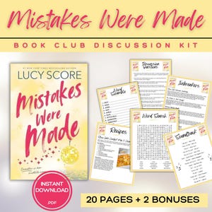 Puede incluir: Un kit de discusión para club de lectura con el libro "Mistakes Were Made" de Lucy Score. El kit incluye preguntas de discusión, juegos de palabras y recetas. La portada del libro es visible, con el título en rosa. El kit también incluye el texto "Descarga instantánea".