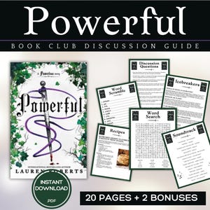 May include: A book club discussion guide for "Powerful", featuring a book cover with a sword design and author's name. Several discussion pages are included, such as word scrambles, recipes, and discussion questions. The guide is available as an instant PDF download.