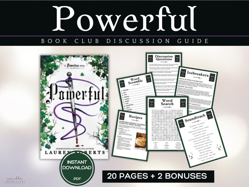 May include: A book club discussion guide for "Powerful", featuring a book cover with a sword design and author's name. Several discussion pages are included, such as word scrambles, recipes, and discussion questions. The guide is available as an instant PDF download.