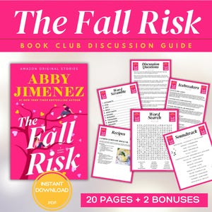 May include: A pink and white book cover with the title "The Fall Risk" by Abby Jimenez. The cover features a couple sitting on a tree branch with hearts. The book is part of a book club discussion guide with 20 pages and 2 bonus pages.