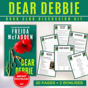 Puede incluir: Kit de discusión para el club de lectura "Dear Debbie" de Freida McFadden. La portada es verde con amapolas rojas y tijeras doradas. Incluye preguntas, juegos de palabras, recetas y una banda sonora.