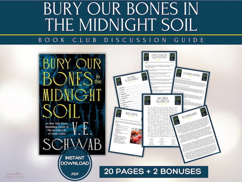 K&ouml;nnte beinhalten: Digitaler Diskussionsleitfaden f&uuml;r den Buchclub zu "Bury Our Bones in the Midnight Soil" von V.E. Schwab. Das Cover zeigt ein dunkelblaues Design mit dem Buchtitel. Enth&auml;lt Diskussionsfragen, Wortspiele, Rezepte und eine Zusammenfassung.