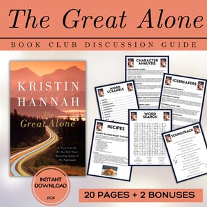 May include: A digital book club discussion guide for "The Great Alone" by Kristin Hannah. The cover features a scenic mountain road. Includes character analysis, word games, recipes, and a soundtrack. Instant PDF download.