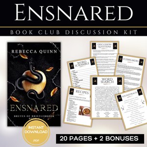 May include: A book club discussion kit for "ENSNARED" by Rebecca Quinn, featuring a book cover with a black snake and golden apple. The kit includes discussion prompts, word games, recipes, and a soundtrack list. Available as an instant PDF download, with 20 pages plus 2 bonuses.