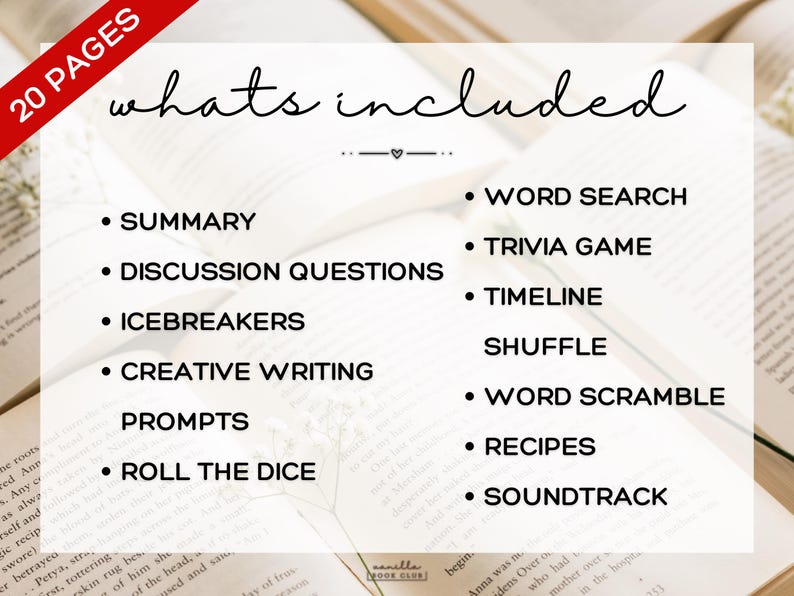 May include: Image of a white background with text listing the contents of a book club kit. The text includes "Summary", "Discussion Questions", "Icebreakers", "Creative Writing", "Prompts", "Roll the Dice", "Word Search", "Trivia Game", "Timeline", "Shuffle", "Word Scramble", "Recipes", and "Soundtrack".