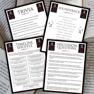 May include: A collection of book club discussion materials, including trivia, a soundtrack, discussion questions, and a timeline shuffle game. The materials are printed on white paper with black text and a skull graphic, set against open books.