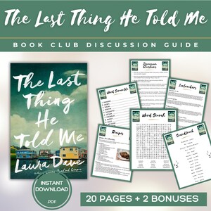 Puede incluir: Guía de discusión del club de lectura para "The Last Thing He Told Me" de Laura Dave. La portada presenta una escena costera. Incluye preguntas de discusión, juegos de palabras, recetas y una banda sonora. Descarga instantánea, 20 páginas más 2 bonificaciones.