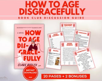 Comment vieillir de façon honteuse Guide du club de lecture Jeux de club de lecture Questions pour la discussion sur le livre Clare Pooley activité du kit du club de lecture Fiction Chick Lit