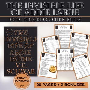 May include: A book club discussion guide for "The Invisible Life of Addie LaRue" by V.E. Schwab. The guide includes 20 pages of activities, such as word scrambles, recipes, and icebreakers, plus two bonus pages.