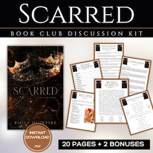 K&ouml;nnte beinhalten: Ein Diskussions-Kit f&uuml;r den Buchclub zu "SCARRED" von Emily McIntire. Das Kit enth&auml;lt ein Buchcover-Bild, Diskussionsfragen, ein Wortsuchr&auml;tsel, Rezepte und einen Soundtrack. Sofortiger PDF-Download mit 20 Seiten + 2 Boni.