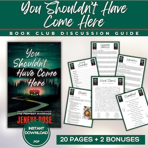 Pode incluir: Um guia de discussão de clube do livro para o livro "You Shouldn't Have Come Here" de Jeneva Rose. O guia inclui 20 páginas de atividades, incluindo um anagrama, uma busca de palavras, receitas e perguntas para discussão. O guia também inclui duas páginas bônus.