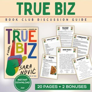 Pode incluir: Capa do livro "True Biz" de Sara Novic, com uma ilustração colorida de uma mão. O guia de discussão inclui palavras embaralhadas, receitas e uma pesquisa de palavras. O texto diz "Guia de discussão do clube do livro" e "Download instantâneo PDF".