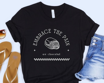 Pain au Chocolat Shirt: French Pastry Lover Tee