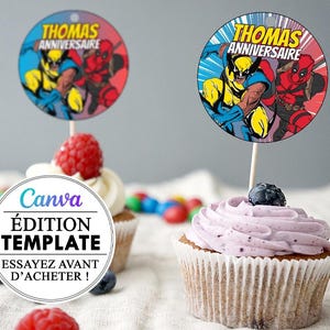 May include: Two cupcake toppers featuring Wolverine and Deadpool from Marvel Comics. The toppers are round and have a blue, red, and yellow color scheme. The text on the toppers reads "Thomas Anniversaire".
