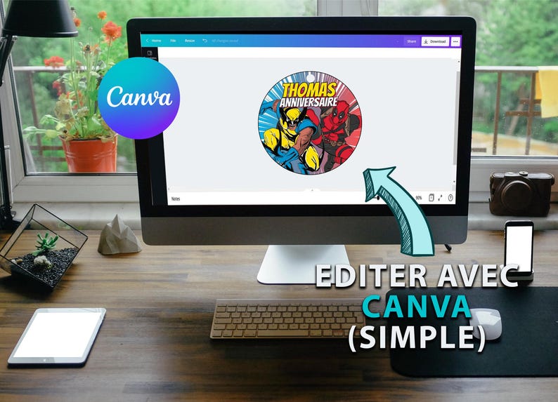 May include: A computer screen displaying a design in Canva, a graphic design platform. The design is a round sticker with a cartoon image of Wolverine and Deadpool. The text on the sticker reads "Thomas Anniversaire". The text "EDITER AVEC CANVA (SIMPLE)" is displayed below the screen.