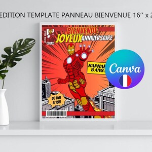 May include: A red and yellow comic book style welcome sign with the text "Bienvenue Joyeux Anniversaire" and a superhero character in a red and gold suit. The sign is 40.6 cm by 50.8 cm.