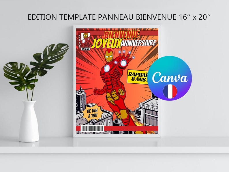 May include: A red and yellow comic book style welcome sign with the text "Bienvenue Joyeux Anniversaire" and a superhero character in a red and gold suit. The sign is 40.6 cm by 50.8 cm.
