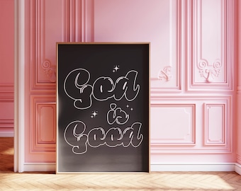 God is Good Trendy Poster – Digital Download – | Funky Dorm Decor | Retro Wall Art | Aesthetic Girly Print | Preppy Y2k Decor