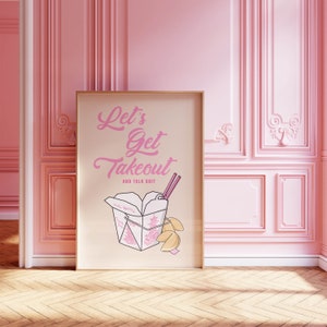 Let's Get Takeout Trendy Poster – Digital Download – | Funky Kitchen Decor | Retro Wall Art | Aesthetic Girly Print | Preppy Y2k Decor
