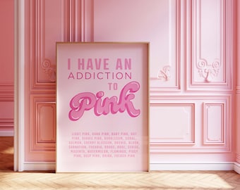 Addicted to Pink Trendy Poster – Digital Download – | Funky Dorm Decor | Retro Wall Art | Aesthetic Girly Pink Print | Preppy Y2k Room Decor