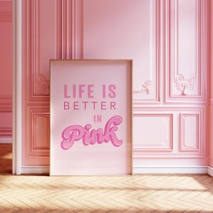 Póster de moda "La vida es mejor en rosa" / Descarga digital / Decoración de dormitorio / Arte de pared retro / Impresión rosa de estética femenina / Decoración de habitación preppy Y2K